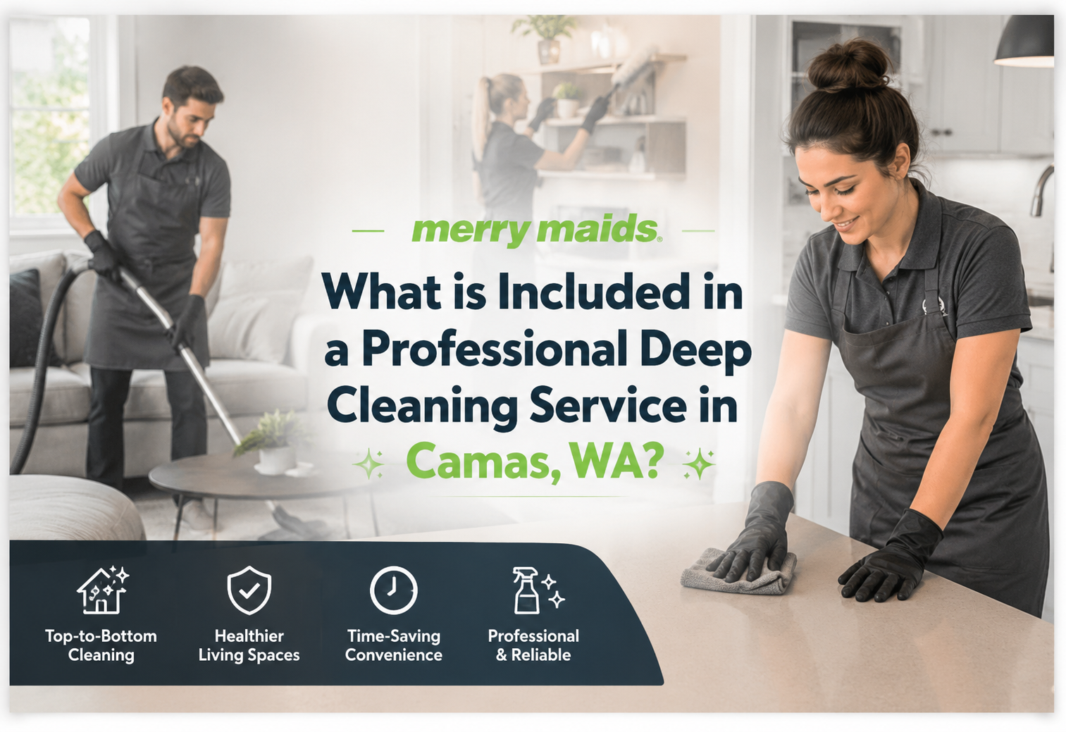Professional deep cleaning service in Camas WA kitchen bathroom and living area cleaning