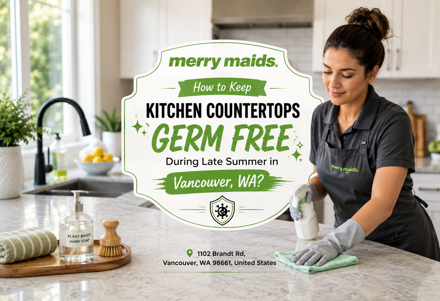 Kitchen countertop cleaning tips for keeping Vancouver WA homes germ free during late summer